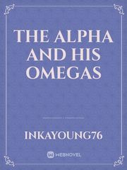 The alpha and his omegas Book