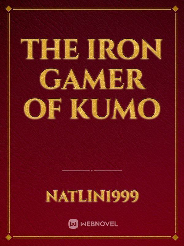 The Iron Gamer of Kumo Book