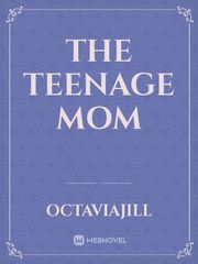 THE TEENAGE MOM Book