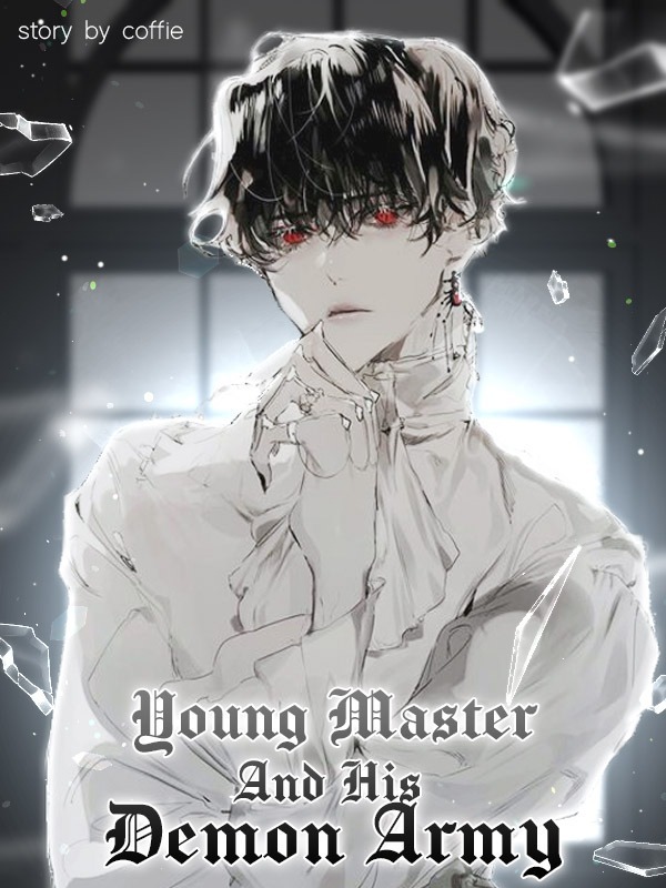 Young Master And His Demon Army (BL)