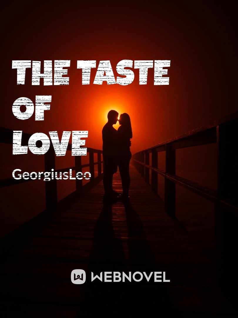 The Taste of Love