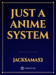 Just a Anime System Book