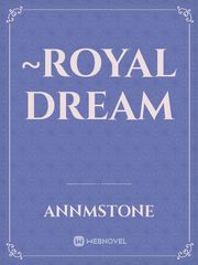~Royal Dream Book
