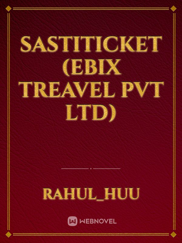 Sastiticket (ebix Treavel Pvt Ltd)