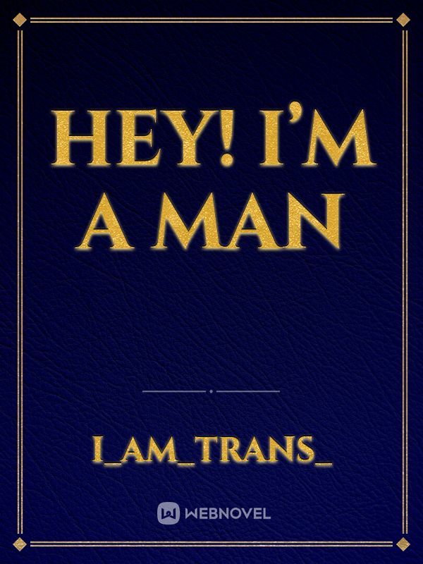 Hey! I’m A Man Book