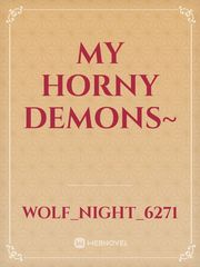 My Horny Demons~ Book
