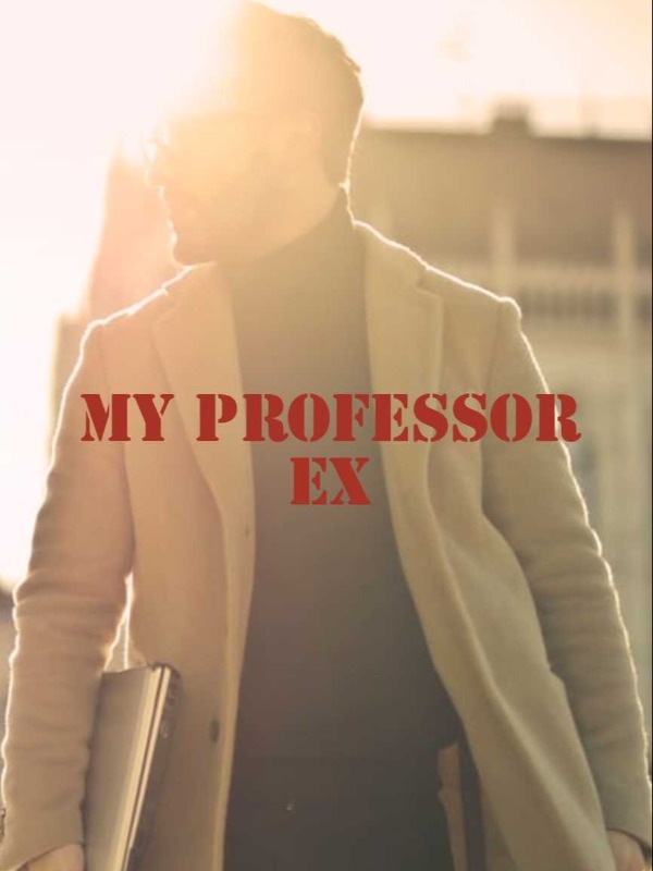 My Professor Ex Book