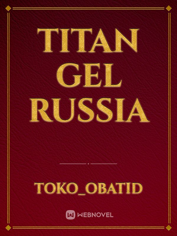 Titan Gel Russia