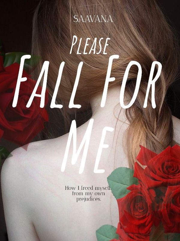 Please Fall For Me
