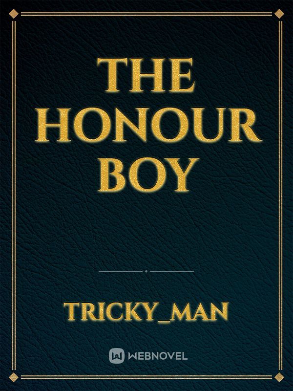 The honour boy