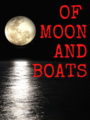 Of Moon and Boats Book