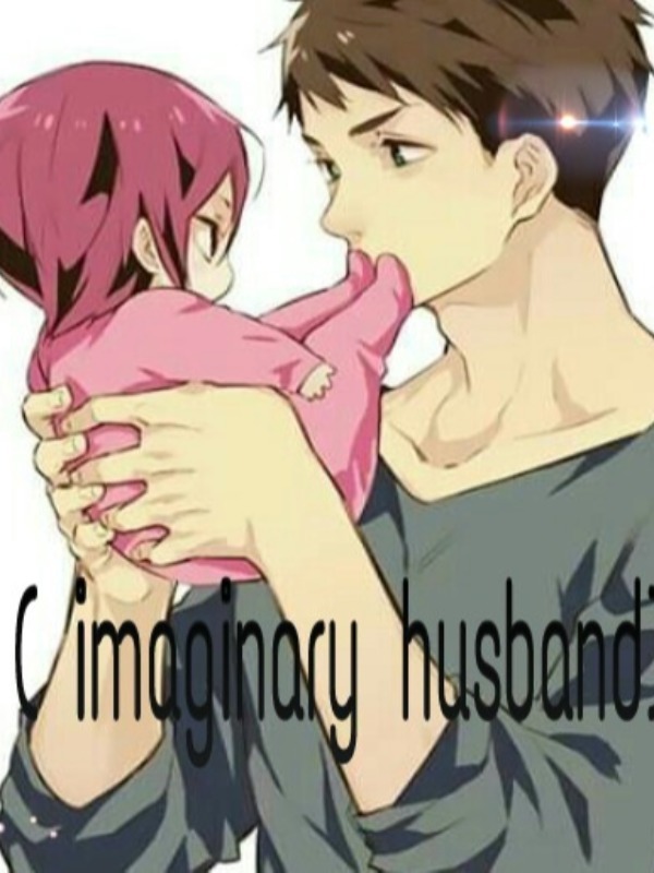(Imaginary husband)