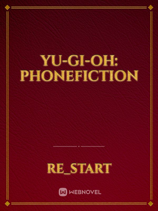 Yu-Gi-Oh: Phonefiction