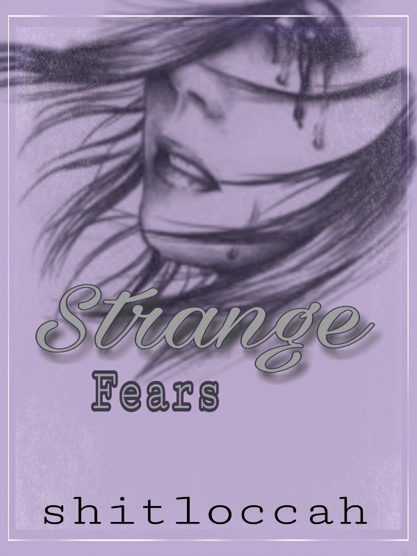 Strange Fears [Tagalog]