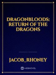 Dragonbloods: Return of the Dragons Book