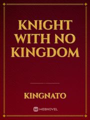 Knight With No Kingdom Book