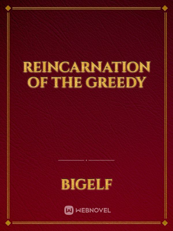 Reincarnation of the Greedy