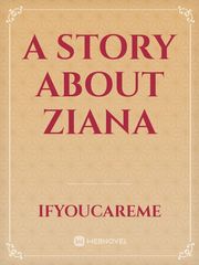 A Story About Ziana Book