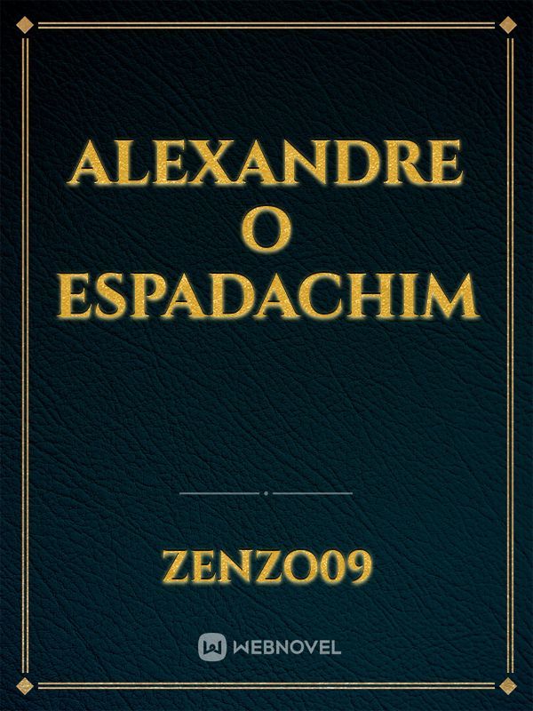 Alexandre o Espadachim Book