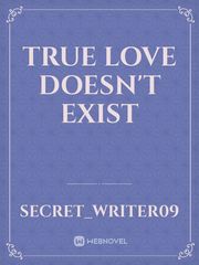 True Love doesn't exist Book