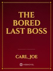 The Bored Last Boss Book