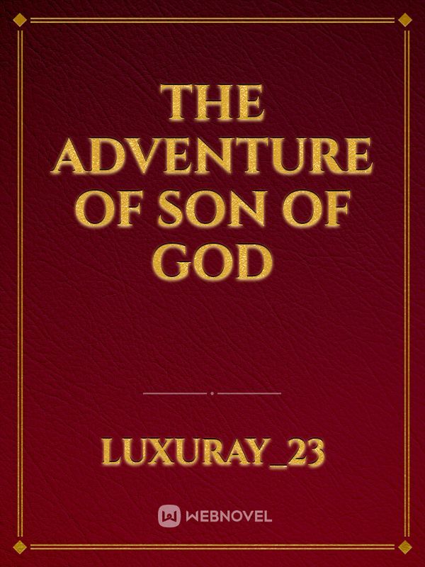 The Adventure Of Son Of God Book