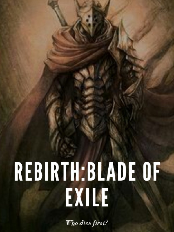 Rebirth: Blade of Exile