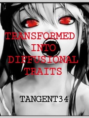 Transformed Into Diffusional Traits Book