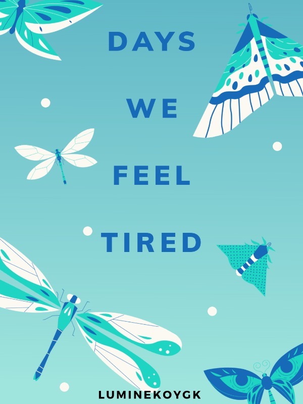 Days we feel tired Book