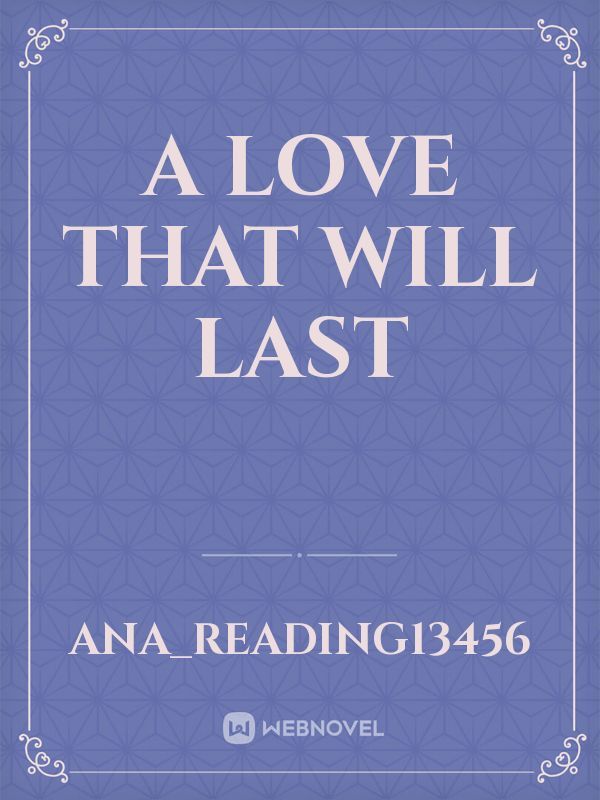 A Love That Will Last Book