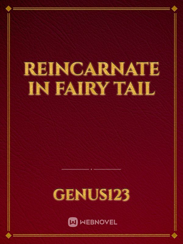 Reincarnate in Fairy tail