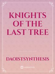 Knights of the last Tree Book