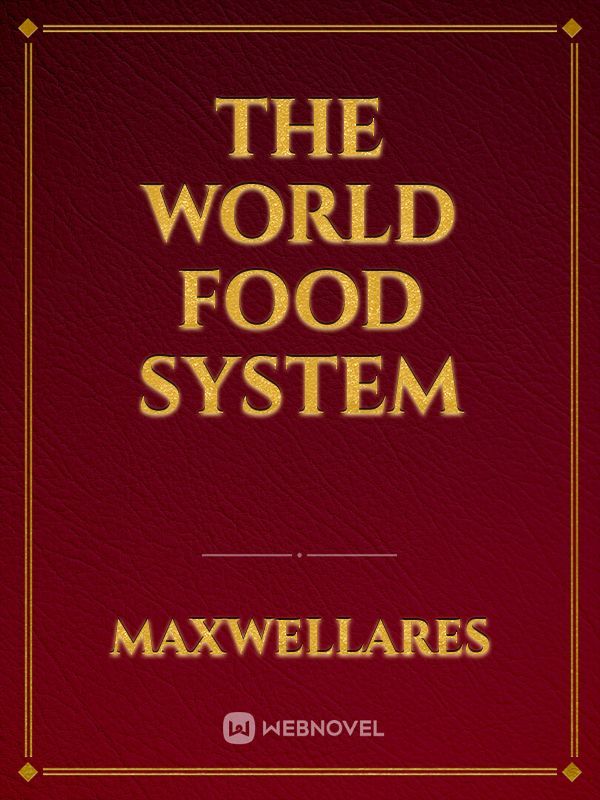 The World Food System Book