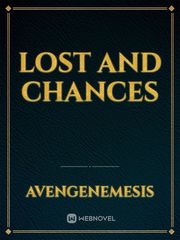 LOST AND CHANCES Book