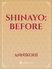 Shinayo: Before Book