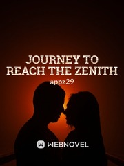 JOURNEY TO REACH THE ZENITH Book