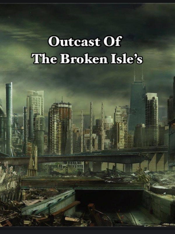 Outcast Of The Broken Isle’s Book