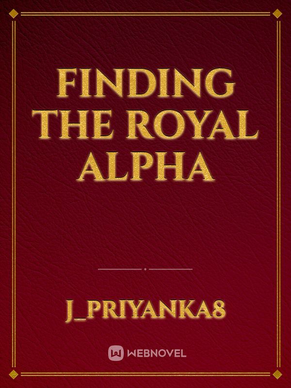 Finding The Royal Alpha Book