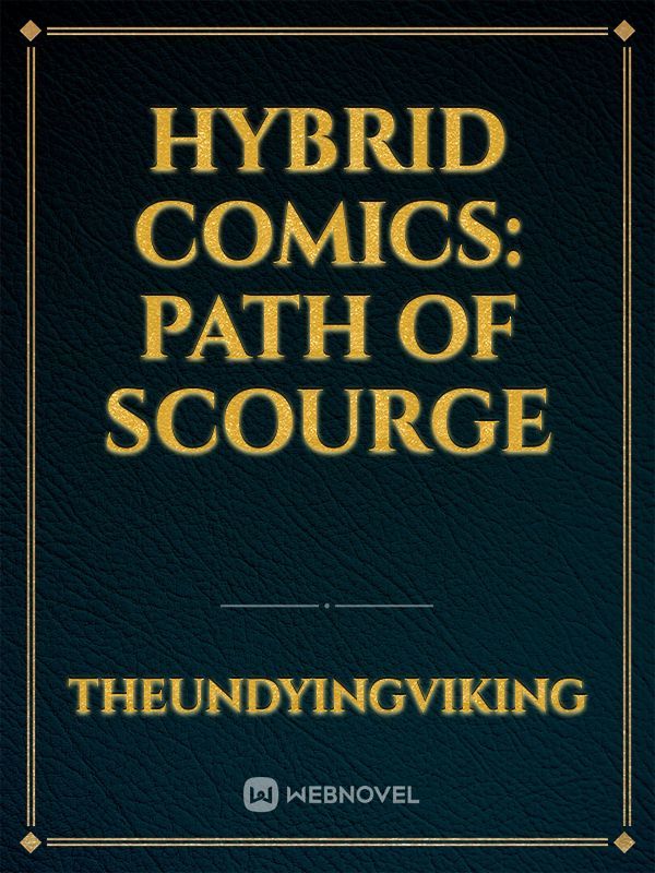 Hybrid Comics: Path of Scourge