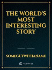 The World's Most Interesting Story Book