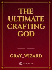 The Ultimate Crafting God Book