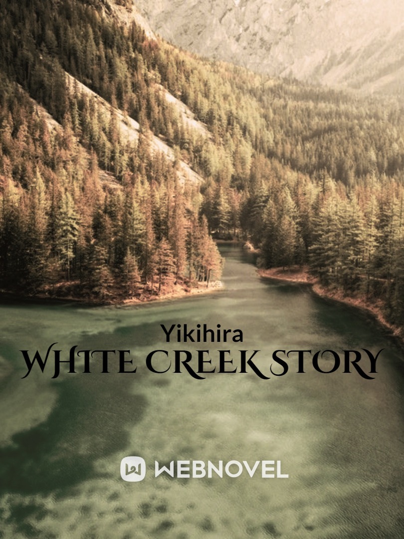 White Creek Story