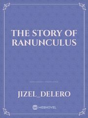 THE STORY OF RANUNCULUS Book