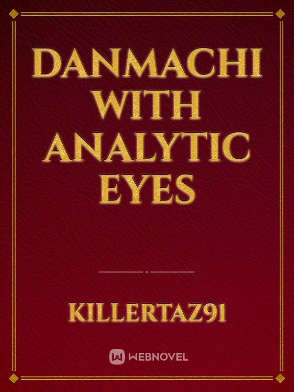 danmachi with analytic eyes