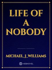life of a nobody Book
