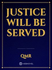 Justice Will be Served Book