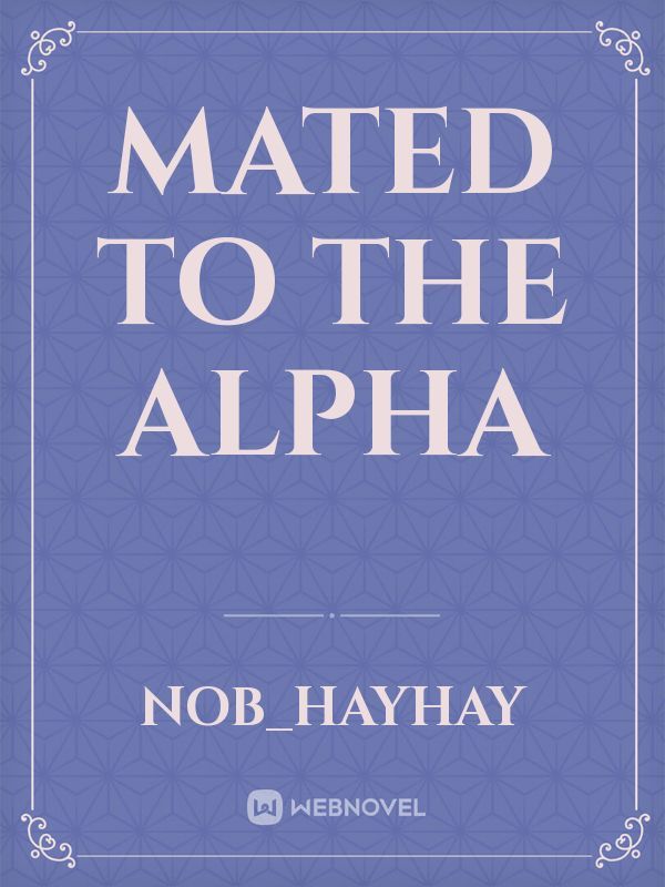 Mated to the Alpha