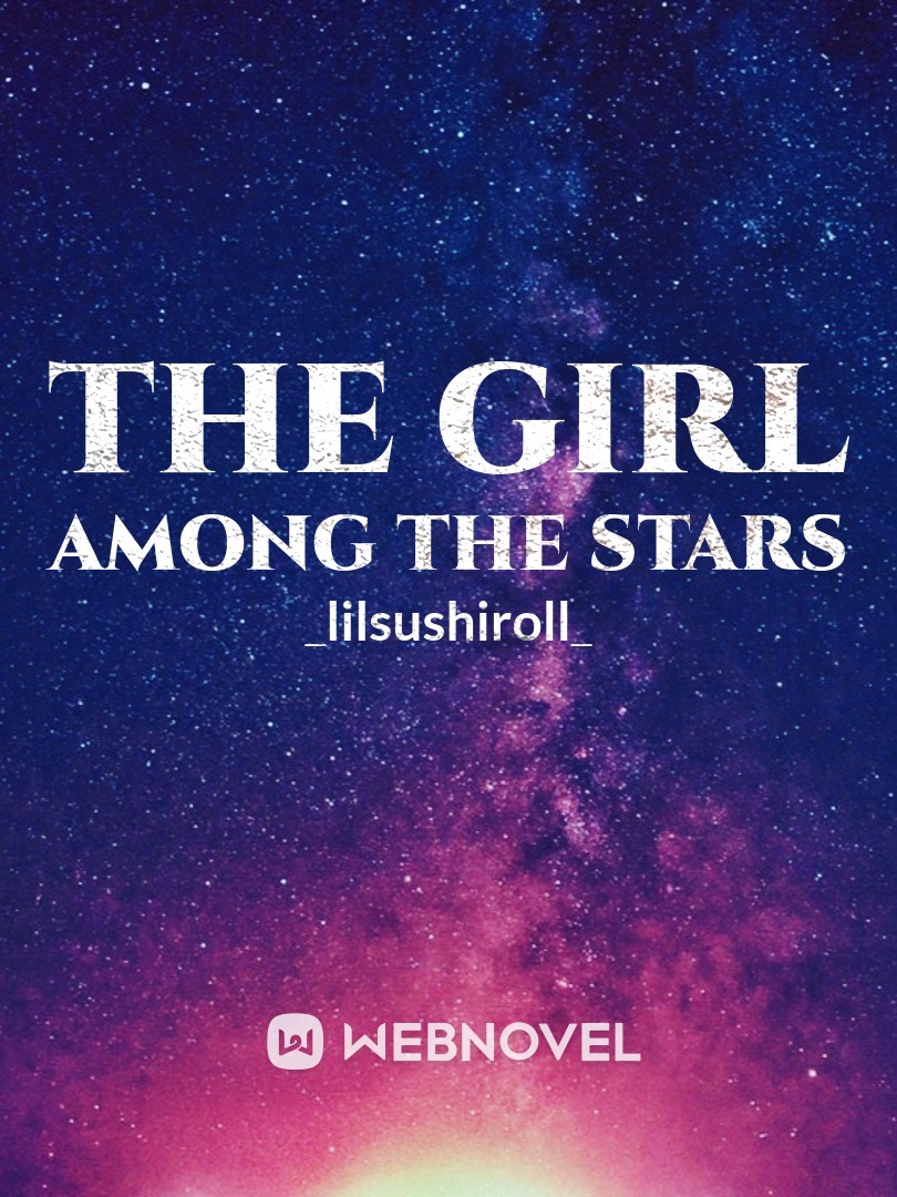 The Girl Among The Stars