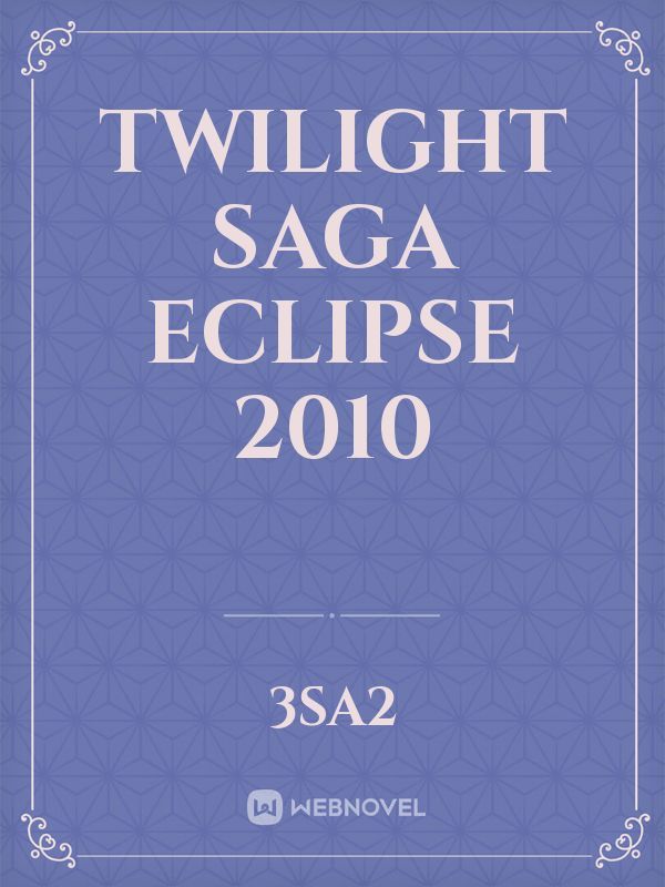 Twilight Saga eclipse 2010