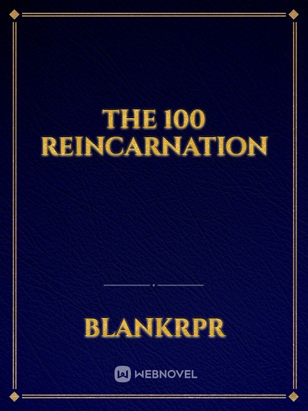 The 100 reincarnation Book